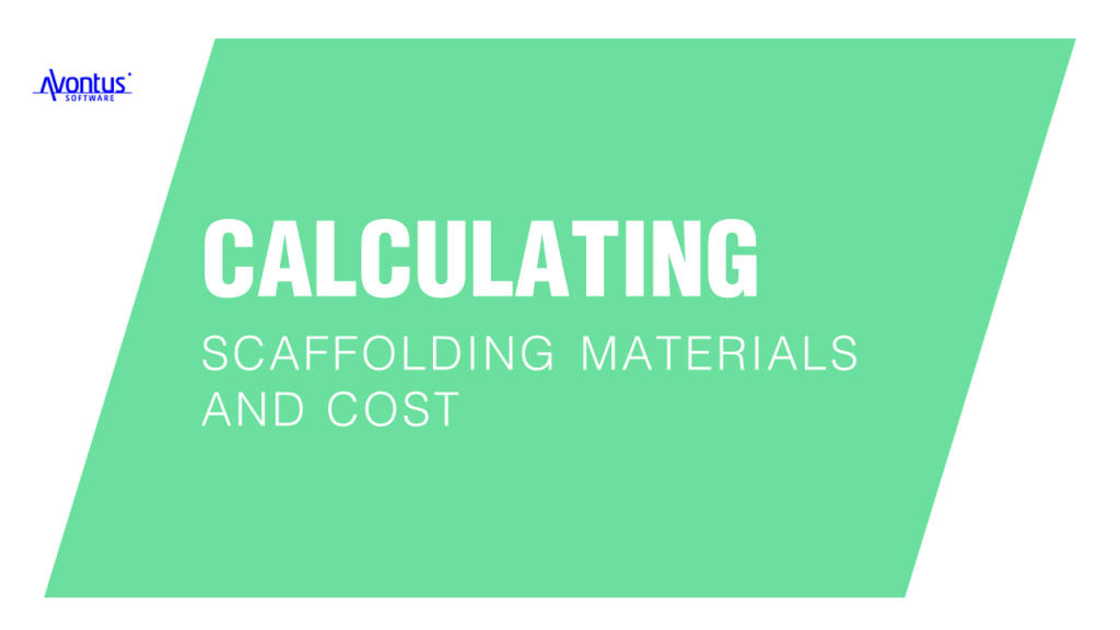 Calculating Scaffolding Materials and Cost